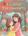 Finding Forgiveness - Rebecca Gardyn Levington - kniha z kategorie Pro děti