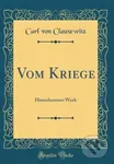 Vom Kriege - Carl von Clausewitz