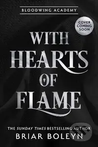 With Hearts of Flame - -