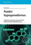 Pozdní hypogonadismus - Marek Broul