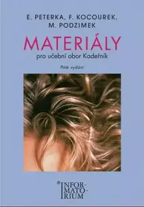 Materiály - Pro učební obor Kadeřník (poškozená) - Peterka a spol.