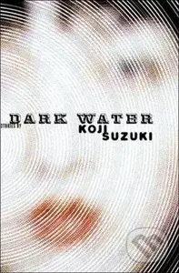 Dark Water - -