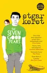 The Seven Good Years - Etgar Keret
