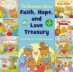 The Berenstain Bears Faith, Hope, and Love Treasury - Jan & Mike Berenstain