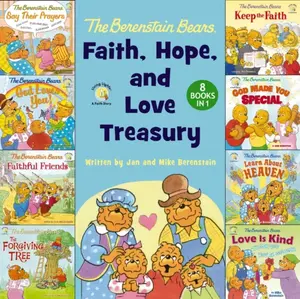 The Berenstain Bears Faith, Hope, and Love Treasury - Jan & Mike Berenstain