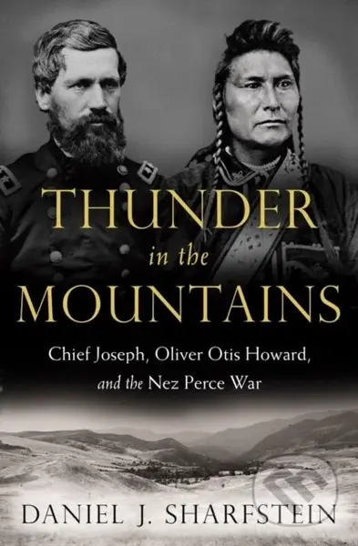 Thunder in the Mountains (Chief Joseph, Oliver Otis Howard, and the Nez Perce War) - kniha z kategorie Humanitní a společenské vědy
