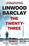 The Twenty-Three ((Promise Falls Trilogy Book 3)) - Linwood Barclay - kniha z kategorie Detektivky, thrillery a horory
