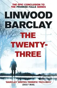 The Twenty-Three ((Promise Falls Trilogy Book 3)) - Linwood Barclay - kniha z kategorie Detektivky, thrillery a horory
