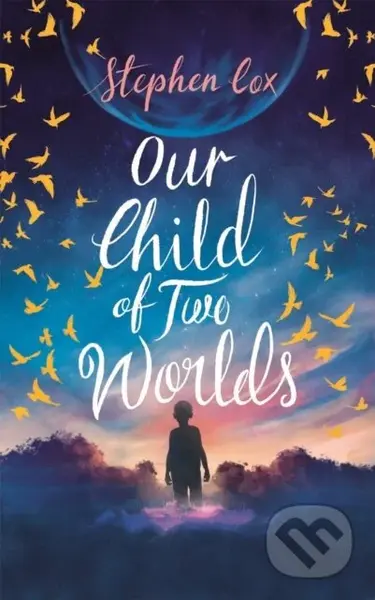Our Child of Two Worlds - Stephen Cox - kniha z kategorie Společenská beletrie