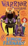 The Warrior in My Wardrobe (More Misadventures with Merdyn the Wild!) - Simon Farnaby
