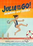 Swimming into Trouble - Angela Ahn, Julie Kim - kniha z kategorie Pro děti