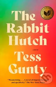 Rabbit Hutch (A Novel (National Book Award Winner))