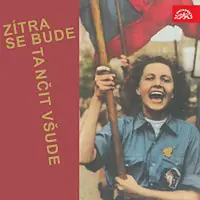 Různí interpreti – Zítra se bude tančit všude