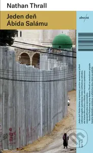 Jeden deň Ábida Salámu - Nathan Thrall - kniha z kategorie Historie