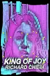 King of Joy - Richard Chiem - kniha z kategorie Společenská beletrie
