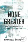 None Greater (The Undomesticated Attributes of God) - kniha z kategorie Filozofie