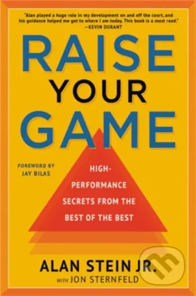 Raise Your Game (High-Performance Secrets from the Best of the Best) - kniha z kategorie Motivace a seberozvoj