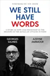 We Still Have Words - Azdyne Amimour, Georges Salines