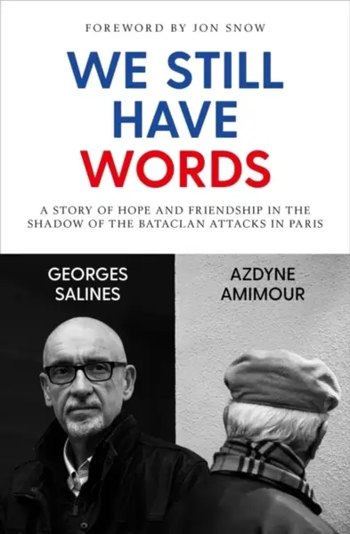 We Still Have Words - Azdyne Amimour, Georges Salines