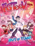 FGTeeV: Out of Time! - FGTeeV