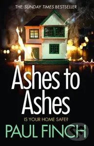 Ashes to Ashes - Paul Finch