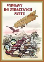 Výpravy do ztracených světů - Jaroslav Foglar, Vlastislav Toman, František Běhounek