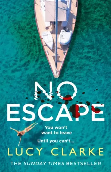 No Escape - Lucy Clarkeová