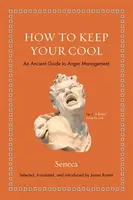 How to Keep Your Cool - Seneca
