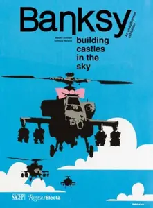 Banksy - Stefano Antonelli, Gianluca Marziani