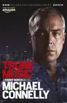 Trunk Music - Michael Connelly
