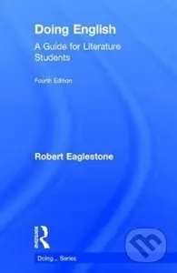 Doing English (A Guide for Literature Students) - Robert Eaglestone