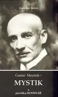 Gustav Meyrink - Mystik (poškozená) - František Roček