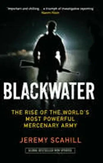 Blackwater - Jeremy Scahill