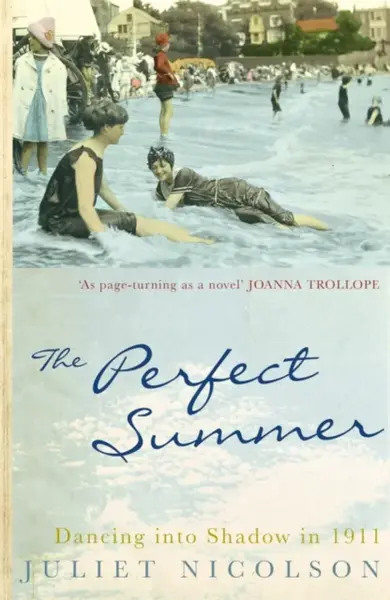 The Perfect Summer - Juliet Nicolson