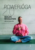Powerjóga 2.0 – Midlife Revolution - Václav Krejčík