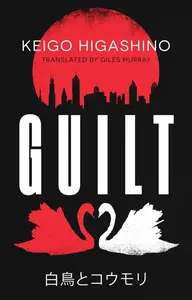 Guilt - Keigo Higašino