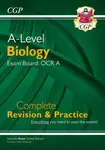 A-Level Biology: OCR A Year 1 & 2 Complete Revision & Practice with Online Edition - CGP Books