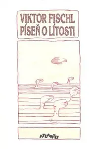 Píseň o lítosti (poškozená) - Viktor Fischl