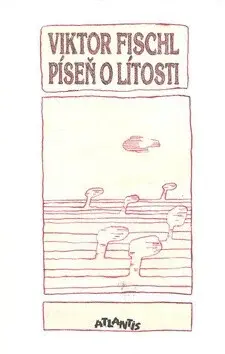 Píseň o lítosti (poškozená) - Viktor Fischl