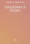 Grandmaâ€™s Story - Trinh T. Minh-ha