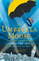 The Umbrella Mouse - Fargher Anna