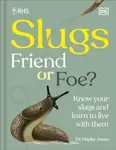 RHS Slugs: Friend or Foe? - Royal Horticultural Society