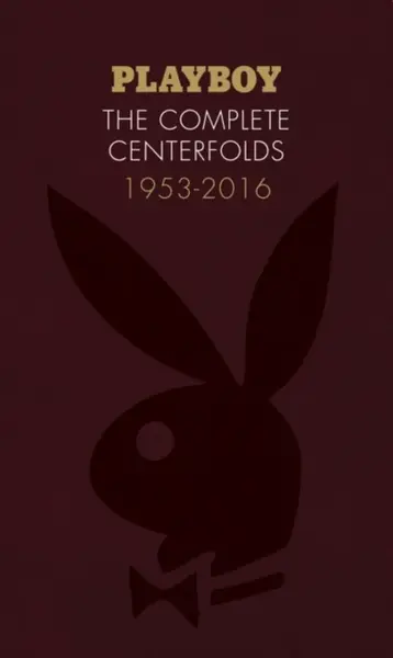 Playboy: The Complete Centerfolds, 1953-2016