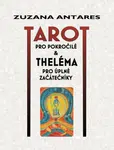 Tarot pro pokročilé - Zuzana Antares