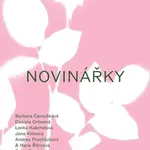 Linda Bartošová: Novinářky - Linda Bartošová