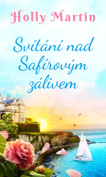 Svítání nad Safírovým zálivem - Holly Martin - e-kniha