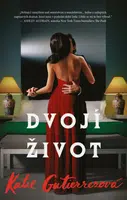 Dvojí život - Gutierrezová Katie