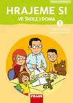 Hrajeme si ve škole i doma Český jazyk 1 genetická metoda - Lenka Syrová