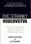 Dve stránky vodcovstva - Jocko Willink, Leif Babin