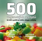500 veganských receptů - Celine Steen, Joni Marie Newman